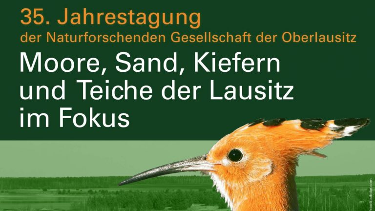 Hoyerswerda: Jahrestagung der Naturforschenden Gesellschaft