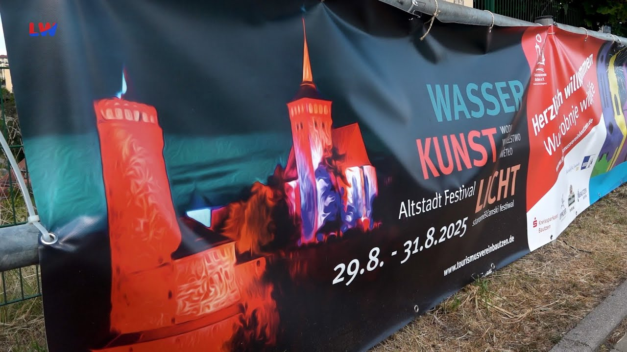 Bautzen: Altstadtfestival – „Wasser, Kunst, Licht 2025“