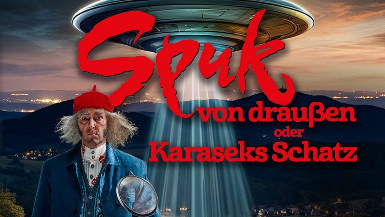 SPUK VON DRAUSSEN oder KARASEKS SCHATZ