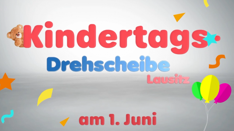 Die Kindertags – Drehscheibe Lausitz